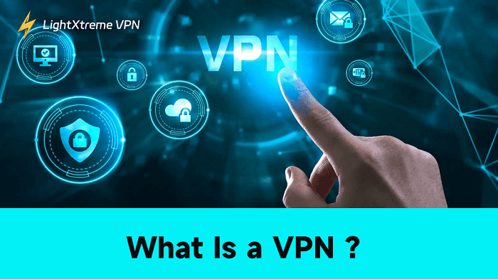 What Is a VPN