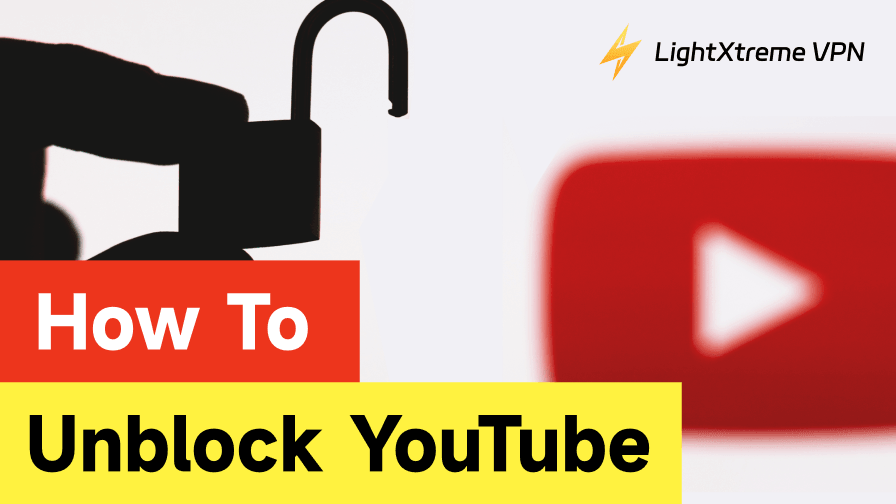 Cómo desbloquear YouTube en cualquier región para ver videos ilimitados