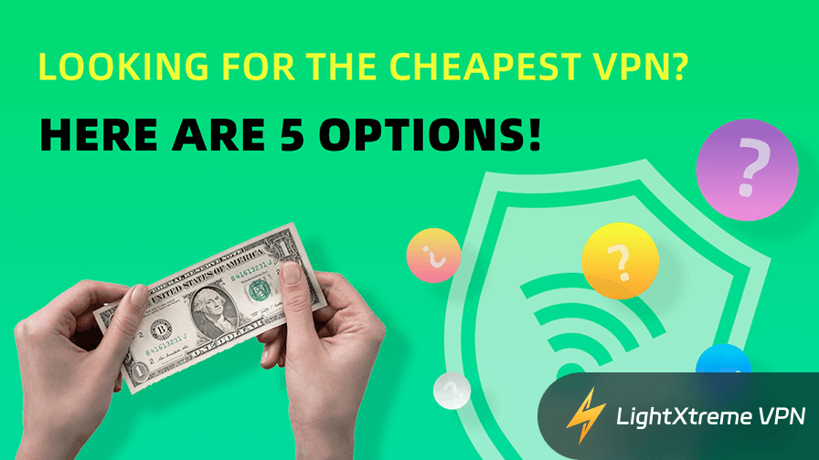 Cheapest VPN