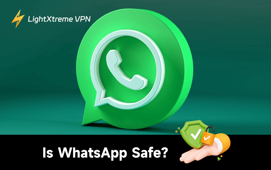 Is WhatsApp Safe? A Real Security & Privacy Review (2026)