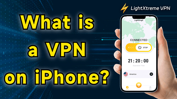 What Is VPN on iPhone? How to Use It?