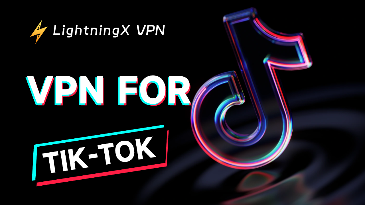 5 Best VPNs Used for TikTok: Secure & Stable