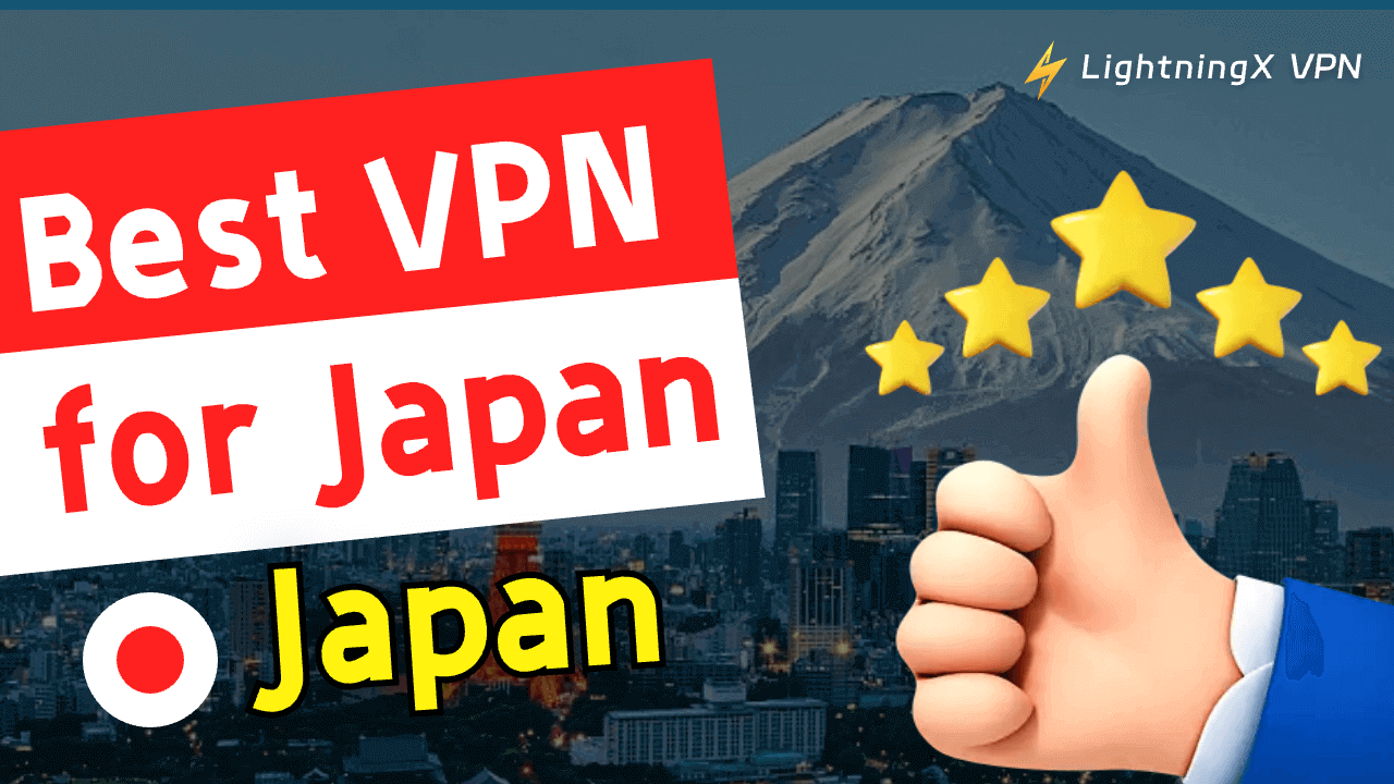 2026 Pinakamahusay na VPN para sa Japan (Tokyo)
