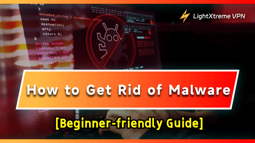 How to get rid of malware