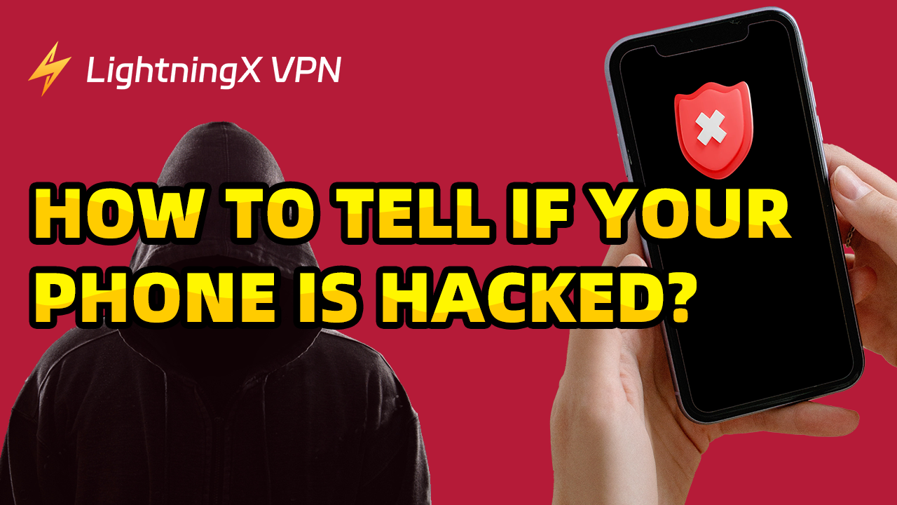 How to Tell If Your Phone Is Hacked: Signs & What to Do Next