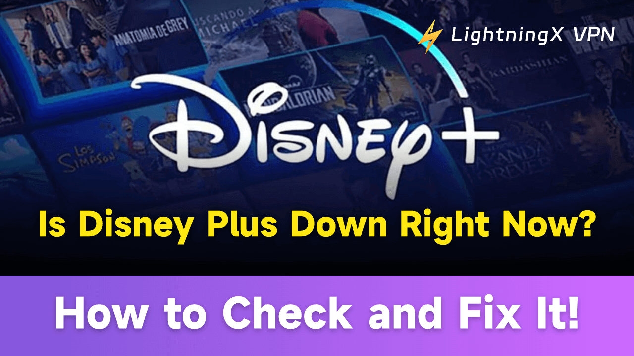Is Disney Plus Down? Here Is How to Check and Fix It