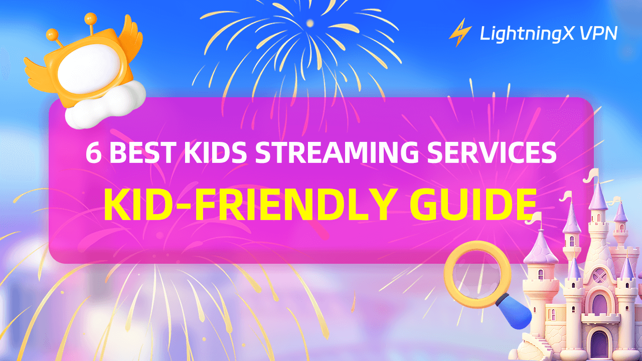 6 Best Kids Streaming Services [kid-Friendly Guide]
