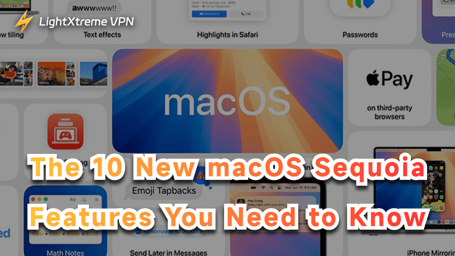 macOS Sequoia Features: 10 New Features You Need to Know