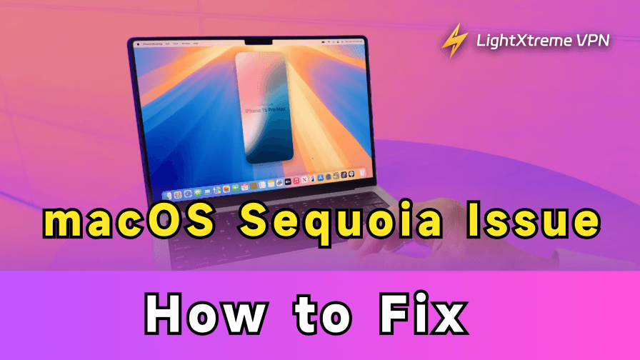 macOS Sequoia issues