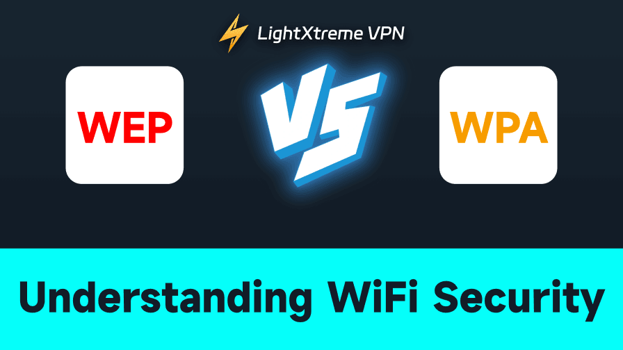 WEP vs WPA: Understanding WiFi Security