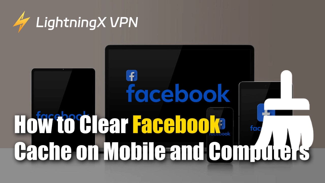 How to Clear Facebook Cache on Mobile and Computers?