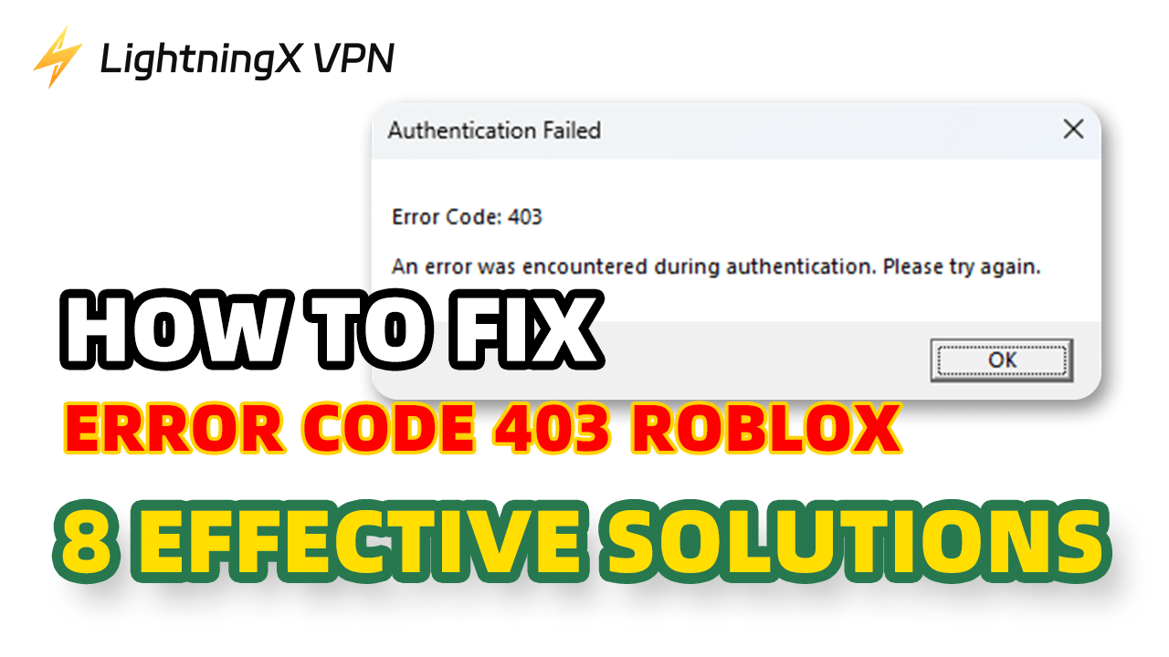 How to Fix Error Code 403 in Roblox: 9 Effective Solutions