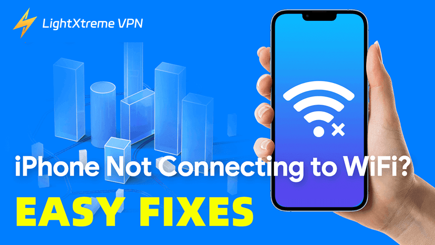 iPhone Not Connecting to WiFi? [Easy Fixes]