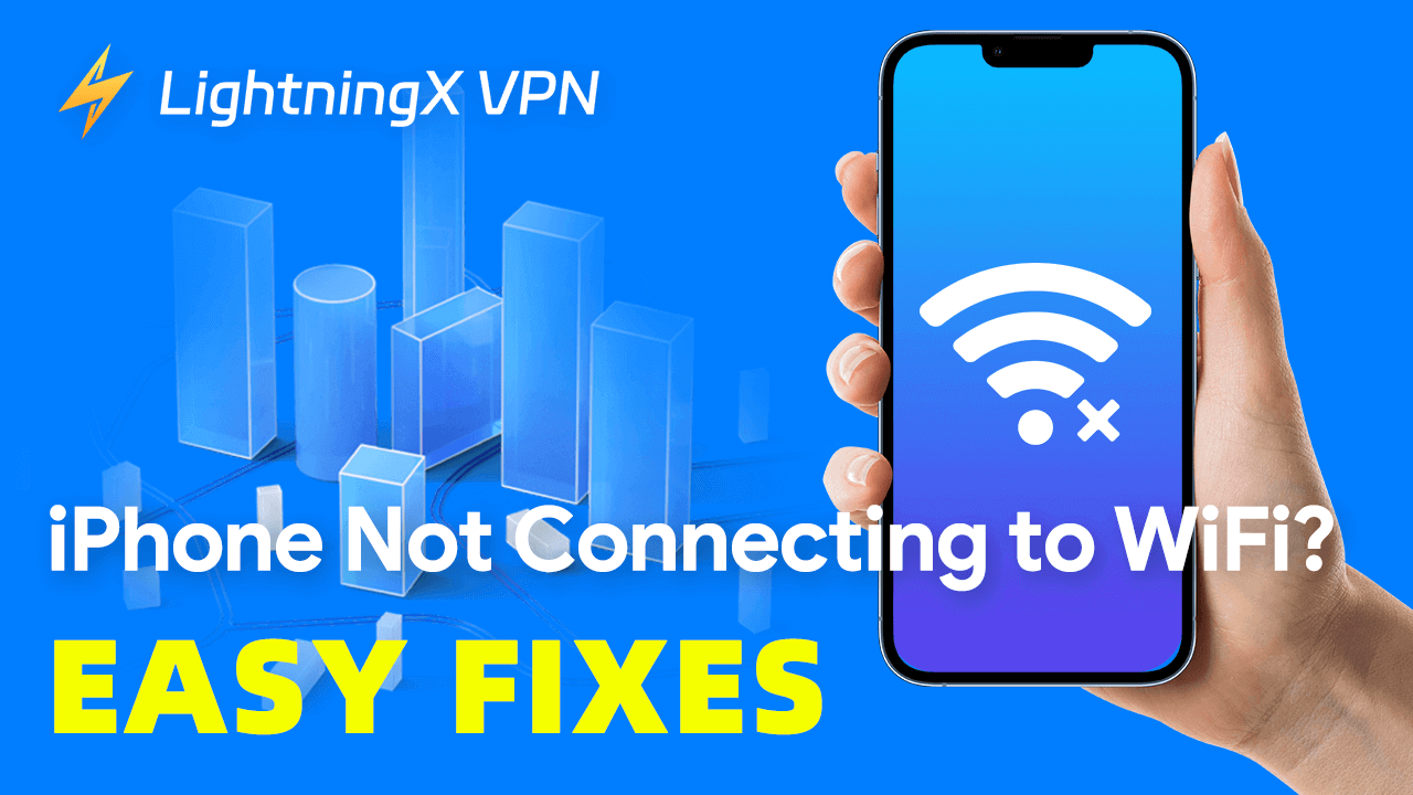 iPhone Not Connecting to WiFi? [Easy Fixes]