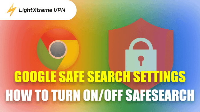 Safe Search Settings