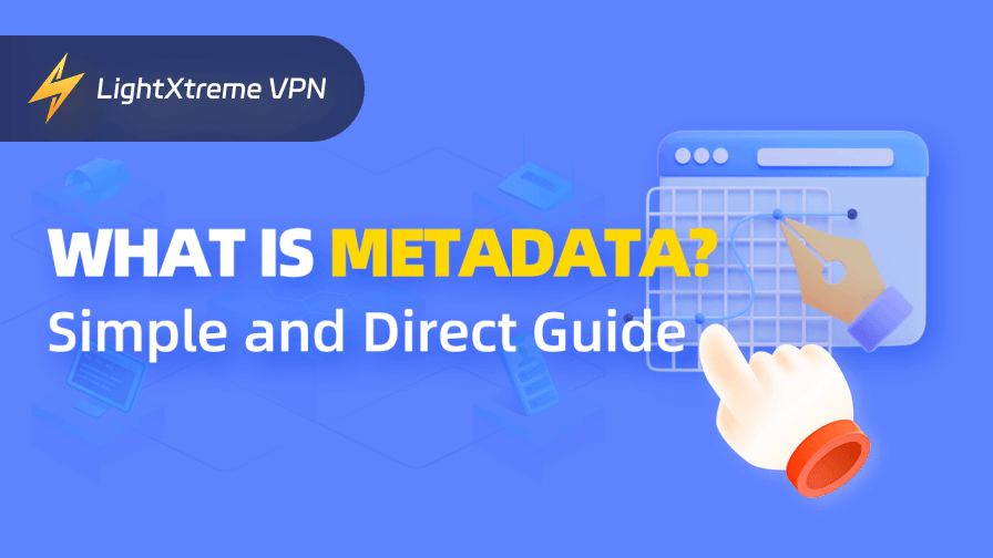 What Is Metadata? Simple and Direct Guide