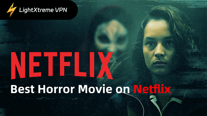 20+ Best Horror Movies on Netflix: Feel the Shock!