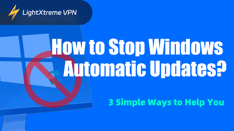 How to Stop Windows 10 & 11 Automatic Updates? (2026 Updated)
