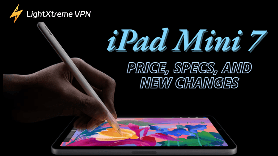 New iPad Mini 7: Price, Specs, and New Changes