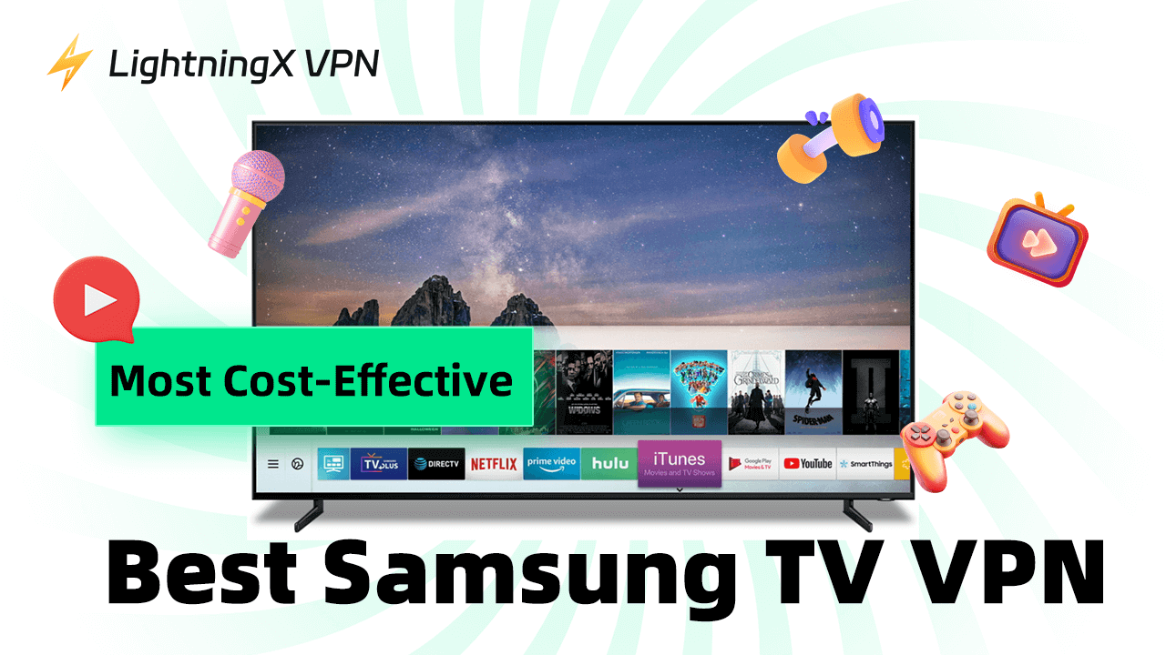 The Best Samsung TV VPN in 2026 (Most Cost-Effective)