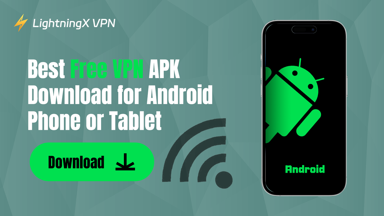 Best Free VPN APK Download in 2026