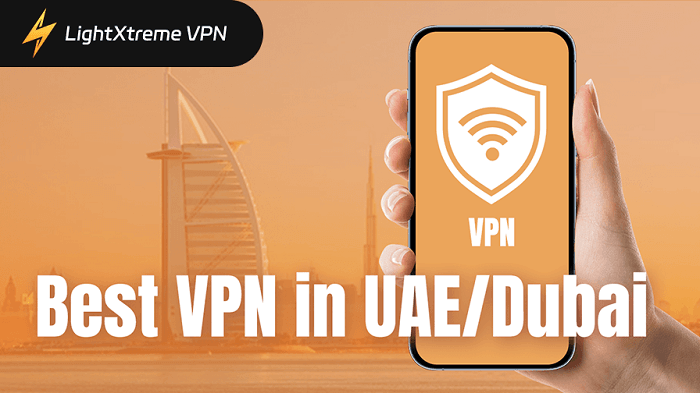 5 Best Free VPNs in UAE or Dubai: Safe and Fast