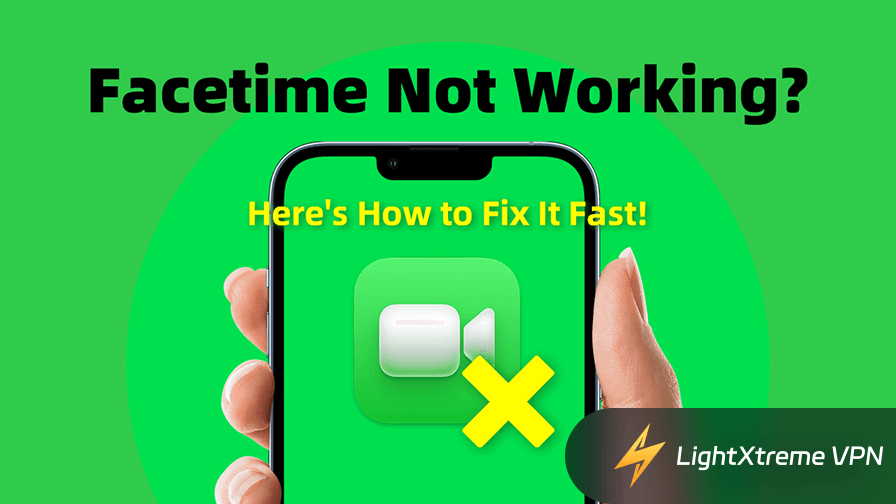 Facetime Not Working? Here’s How to Fix It Fast!