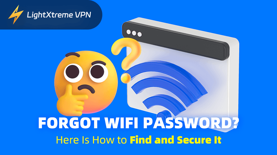 Forgot WiFi Password? Here Is How to Find and Secure It