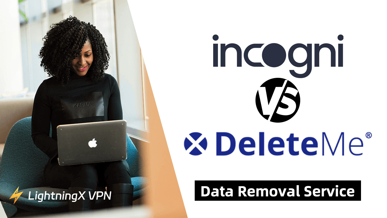 Incogni vs DeleteMe: Data Removal Service Comparison