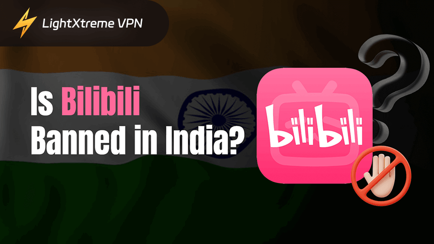¿Está Bilibili prohibido en India? Prohibición y soluciones