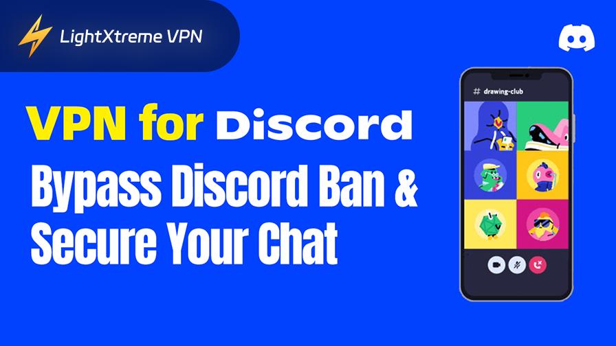 VPN for Discord: Bypass Discord Ban & Secure Your Chat