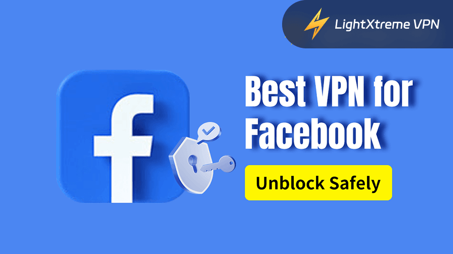 Facebook을 위한 최고의 VPN [안전하게 차단 해제]