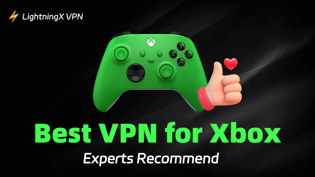 Best VPN for Xbox: Experts Recommend