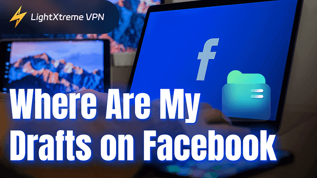 ¿Dónde están mis borradores en Facebook? ¿Cómo encontrar un borrador en Facebook?