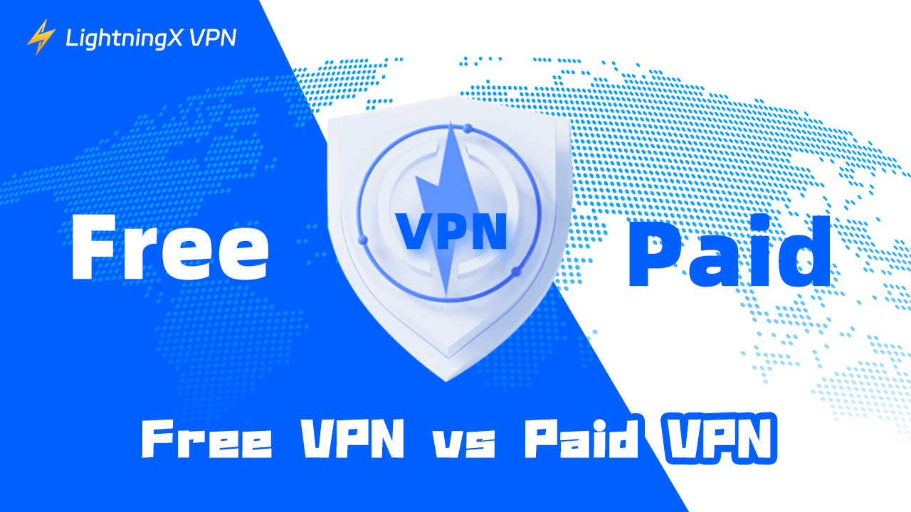 Free VPN vs Paid VPN