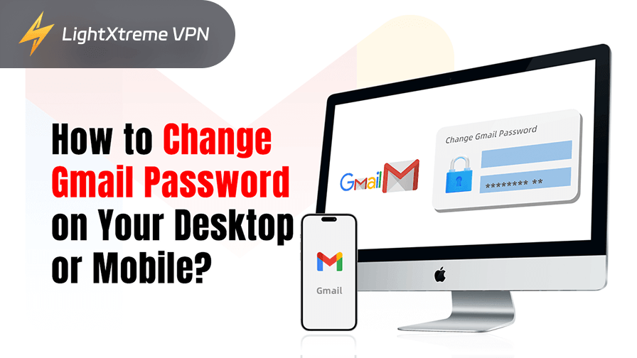 How to Change Gmail Password on Your Desktop or Mobile