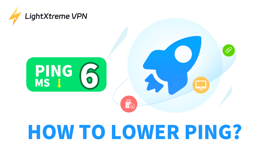 How to Lower Ping? 6 Ways for Faster Online Gaming