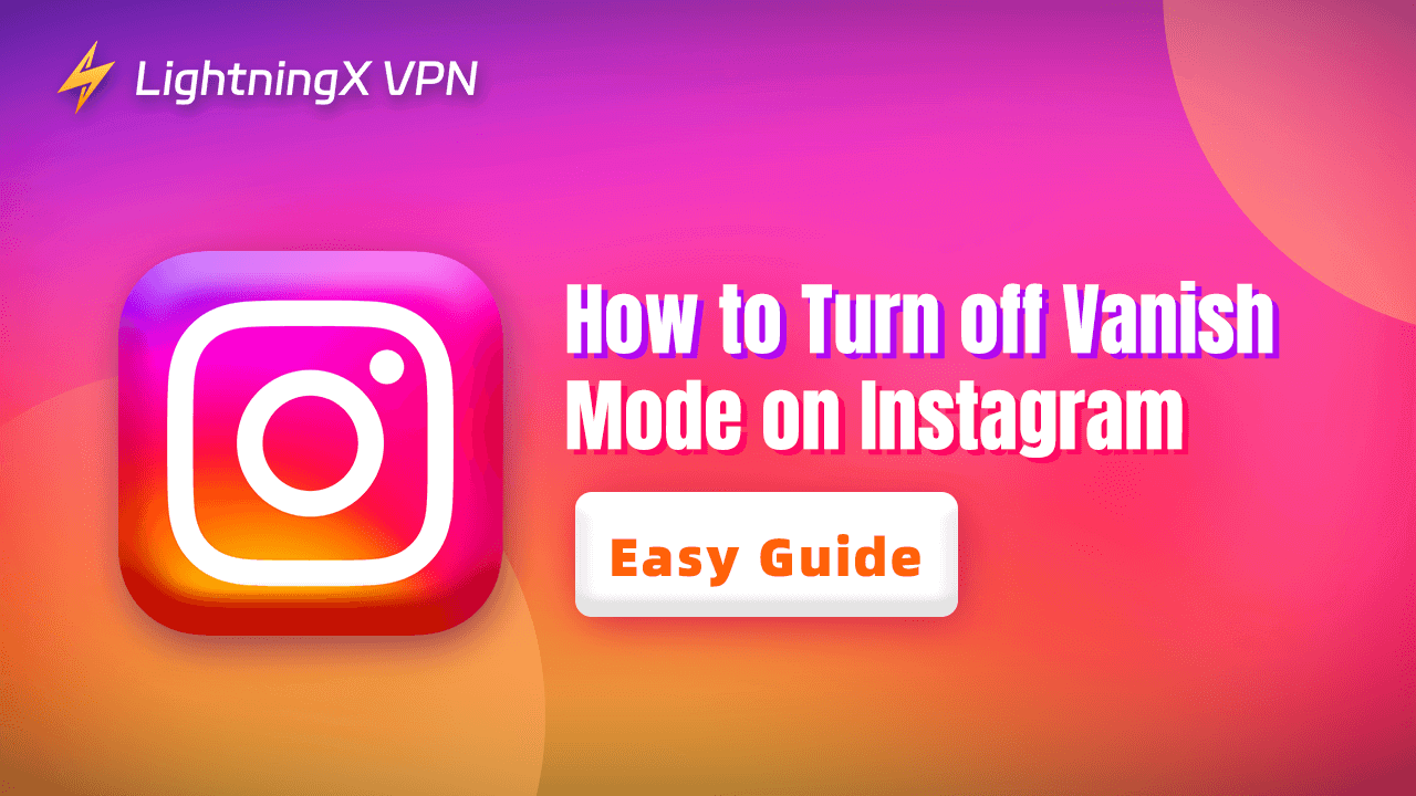 How to Turn off Vanish Mode on Instagram