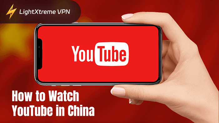 How to Watch YouTube in China | Is YouTube Banned in China