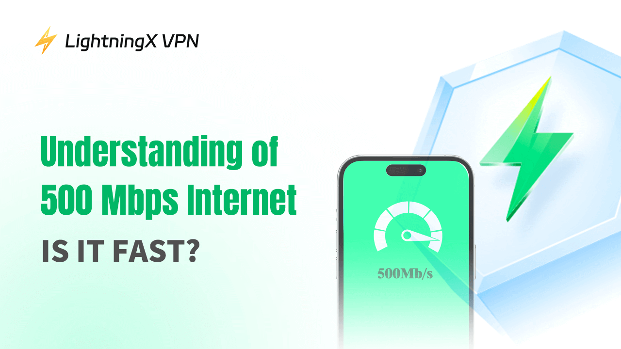 is 500 Mbps fast