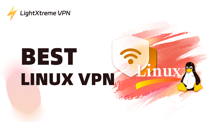 4 Best Free Linux VPNs for Ubuntu, Debian, and Fedora