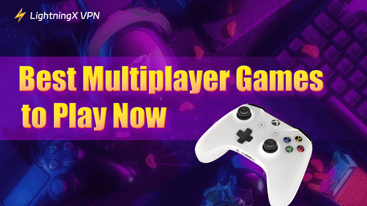 Best Multiplayer Games