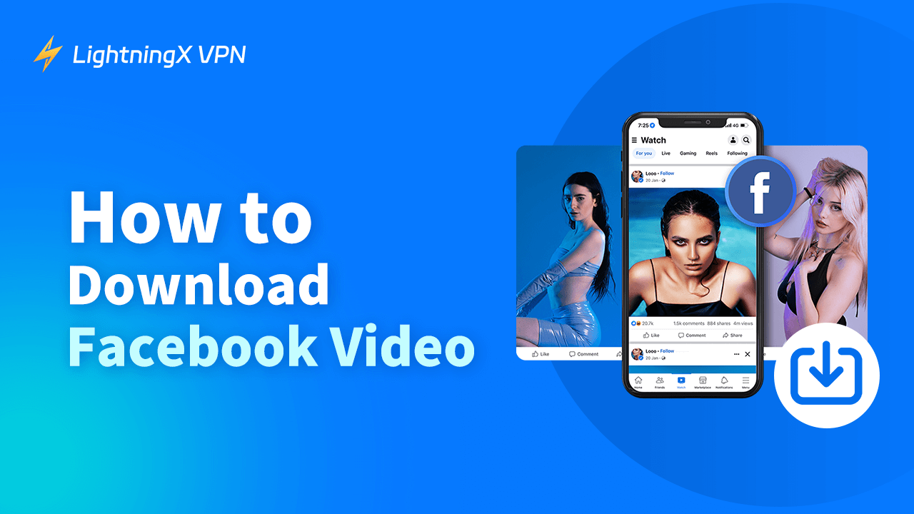 How to Download Facebook Video on Your Devices