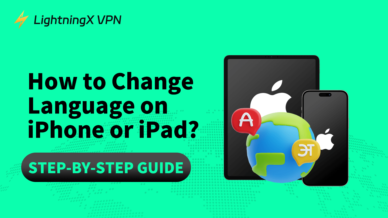 iPhone または iPad で言語を変更するには? ステップバイステップガイド