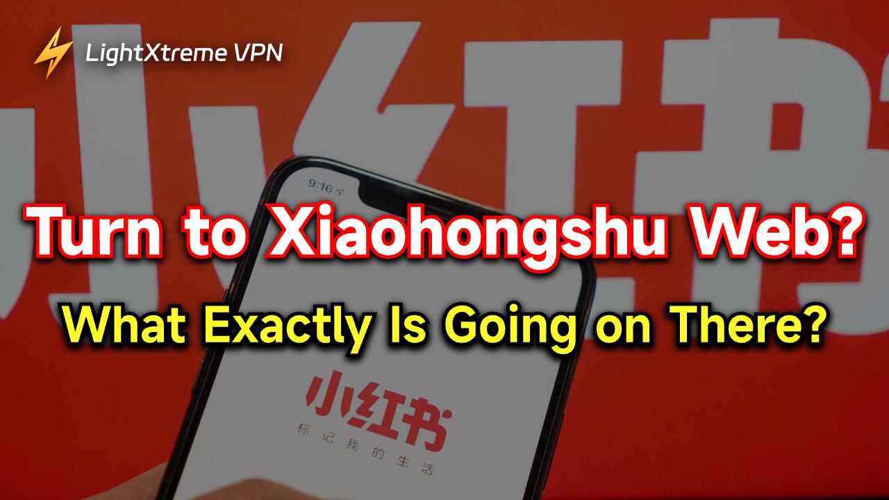 Turning to Xiaohongshu Web: What Exactly Is Going on There?