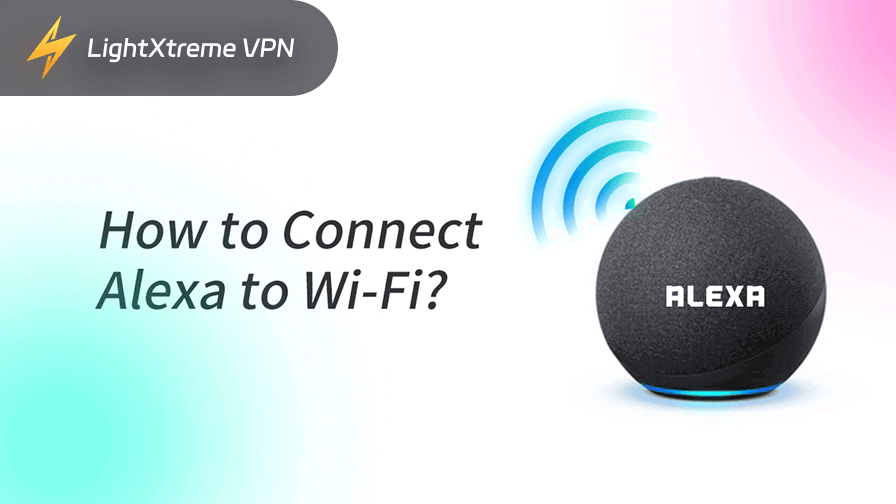 How to connect Alexa to Wi-Fi