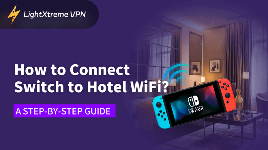 How to Connect Switch to Hotel WiFi