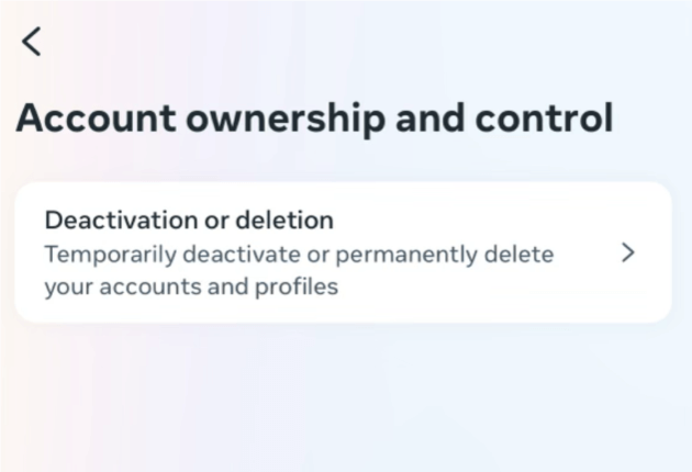 Deactivation or deletion
