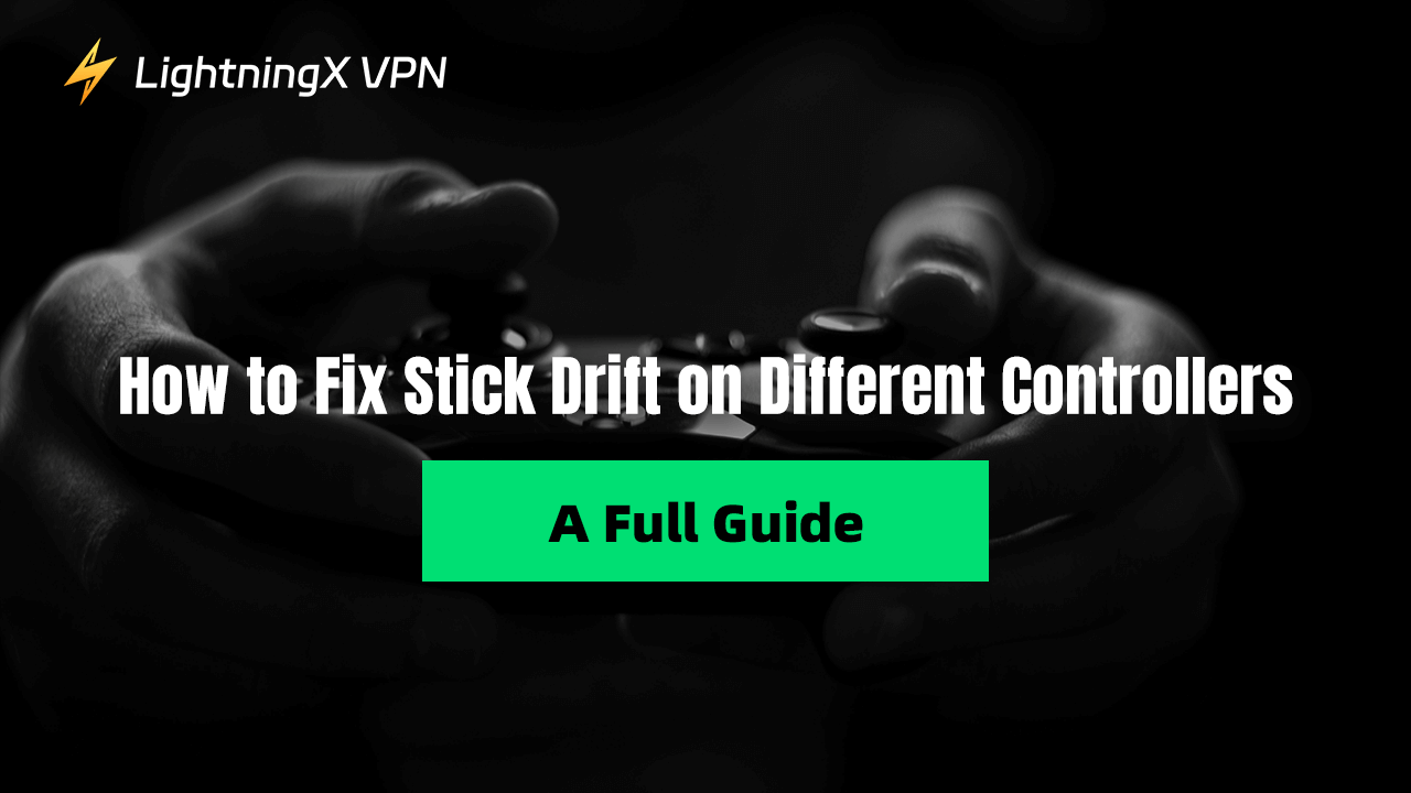 How to Fix Stick Drift