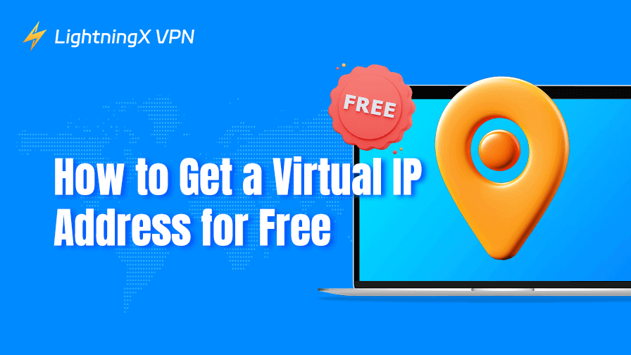 How to Get a Virtual IP Address for Free
